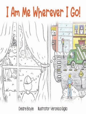 cover image of I Am Me Wherever I Go!